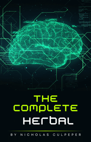 The Complete Herbal – Classic Herbal Reference