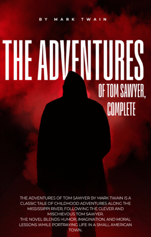 The Adventures of Tom Sawyer