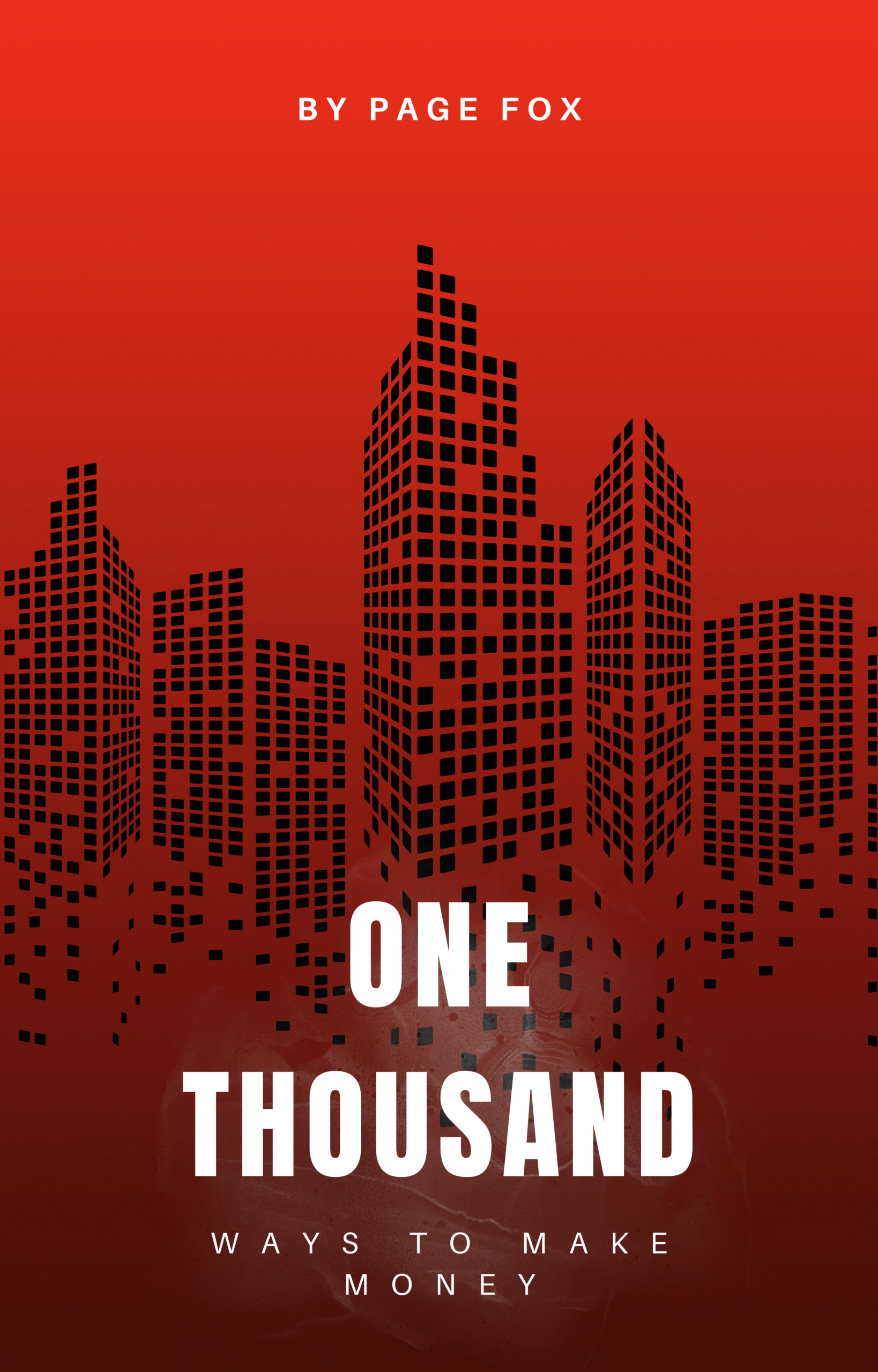 One Thousand Ways to Make Money