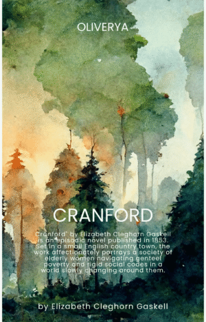 Cranford – A Classic Novel by Elizabeth Cleghorn Gaskell