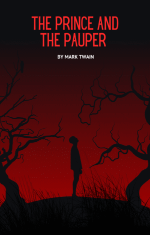 The Prince and the Pauper – Classic Novel by Mark Twain