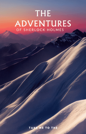 The Adventures of Sherlock Holmes – Arthur Conan Doyle